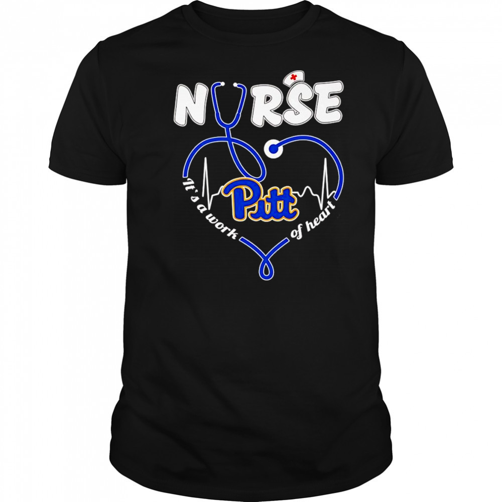 Nurse it’s a work of heart Pittsburgh Panthers shirt