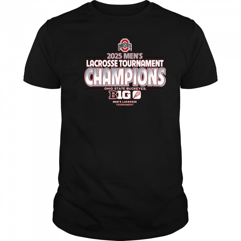 Ohio State Buckeyes 2025 Big Ten Men’s Lacrosse Conference Tournament Champions Shirt