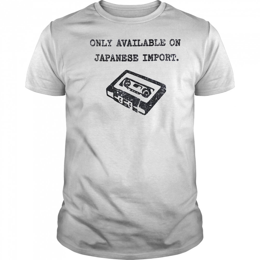 Only available on Japanese import shirt