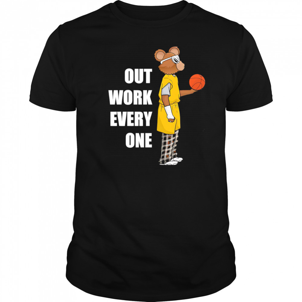 Outwork Everyone Bear basketball shirt