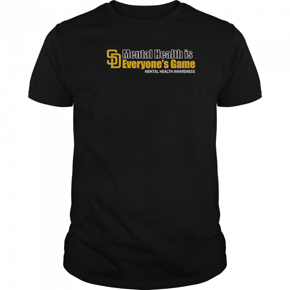 Padres Mental Health Is Everyone’s Game 2025 T-Shirt