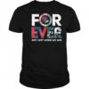 Philadelphia Eagles x Philadelphia Phillies Forever Not Just When We Win 2025 Shirt