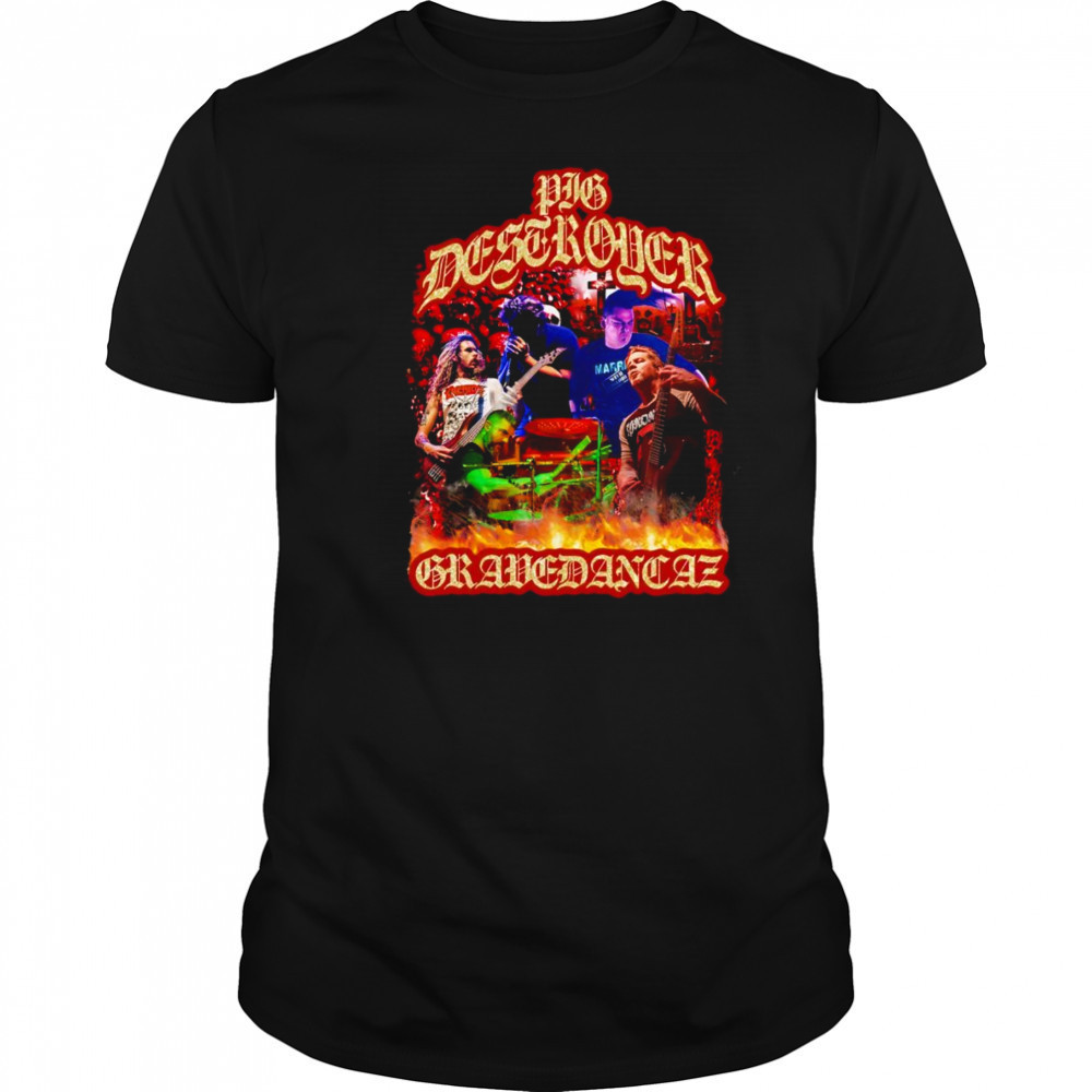 Pig Destroyer Gravedancaz shirt