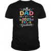 Proud Dad Of A Class Of 2025 Pre-K Graduate shirt
