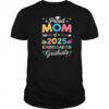 Proud Mom Of A Class Of 2025 Kindergarten Graduate shirt