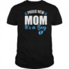 Proud New Mom It's A Boy Mother To Be Soon To Be Mom 2025 shirt