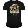 Purdue Boilermakers Back Home Again In Indiana T-Shirt