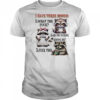 Raccoon I have three moods what the fuck are you fucking kidding me fuck this shirt