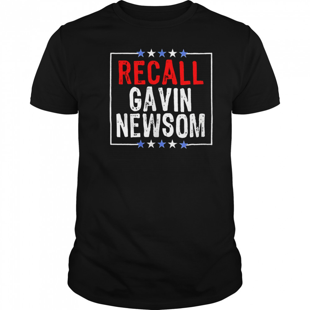 Recall gavin Newsom shirt