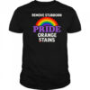 Removes Stubborn Orange Stains Anti Trump pride shirt