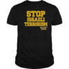 Robert Martin Stop Israeli Terrorism Boycott Israel T-Shirt