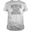 Rooting for women’s basketball shirt