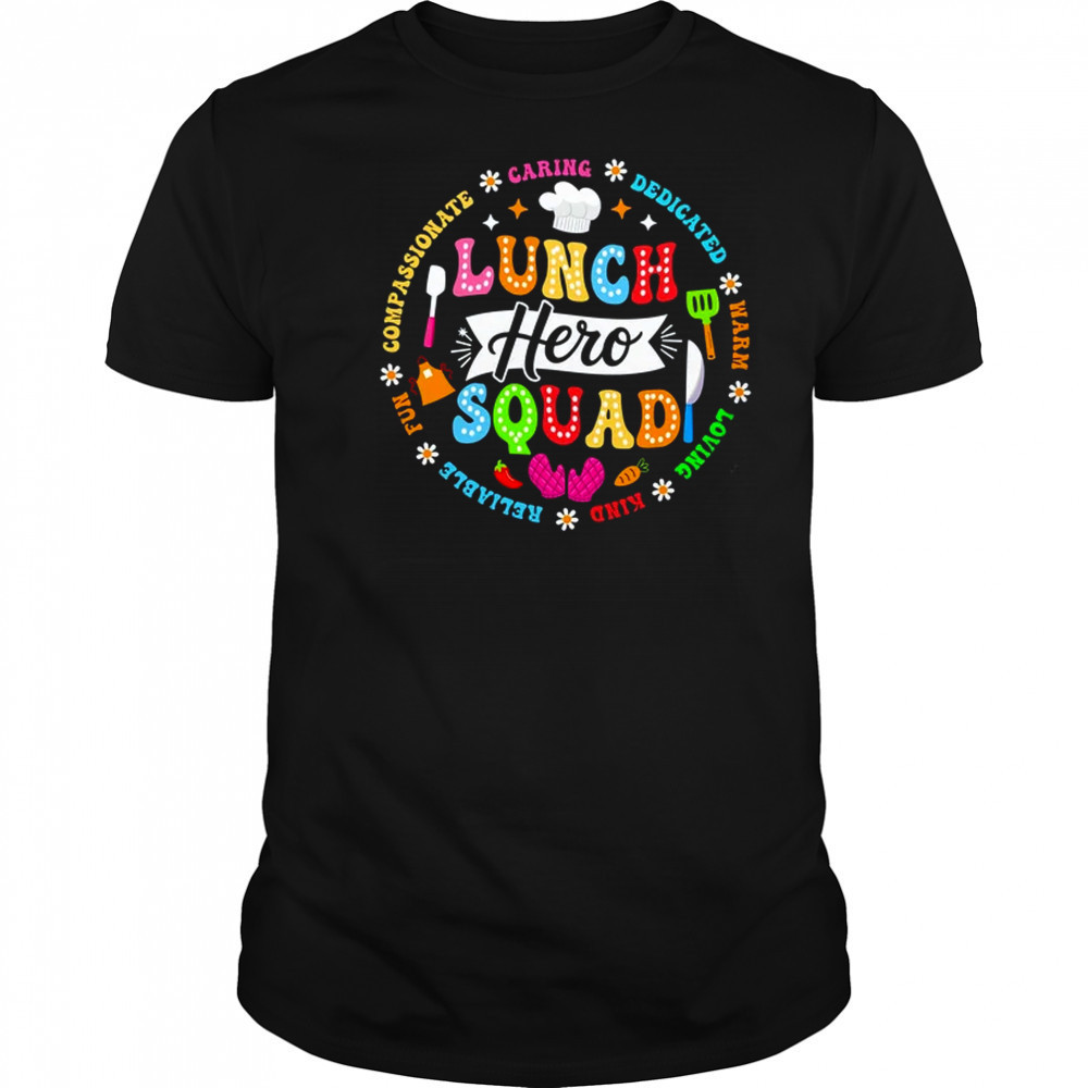 School Lunch Hero Squad Funny Cafeteria Workers Lunch Lady shirt