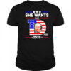 She wants the D Donald Trump 2028 shirt