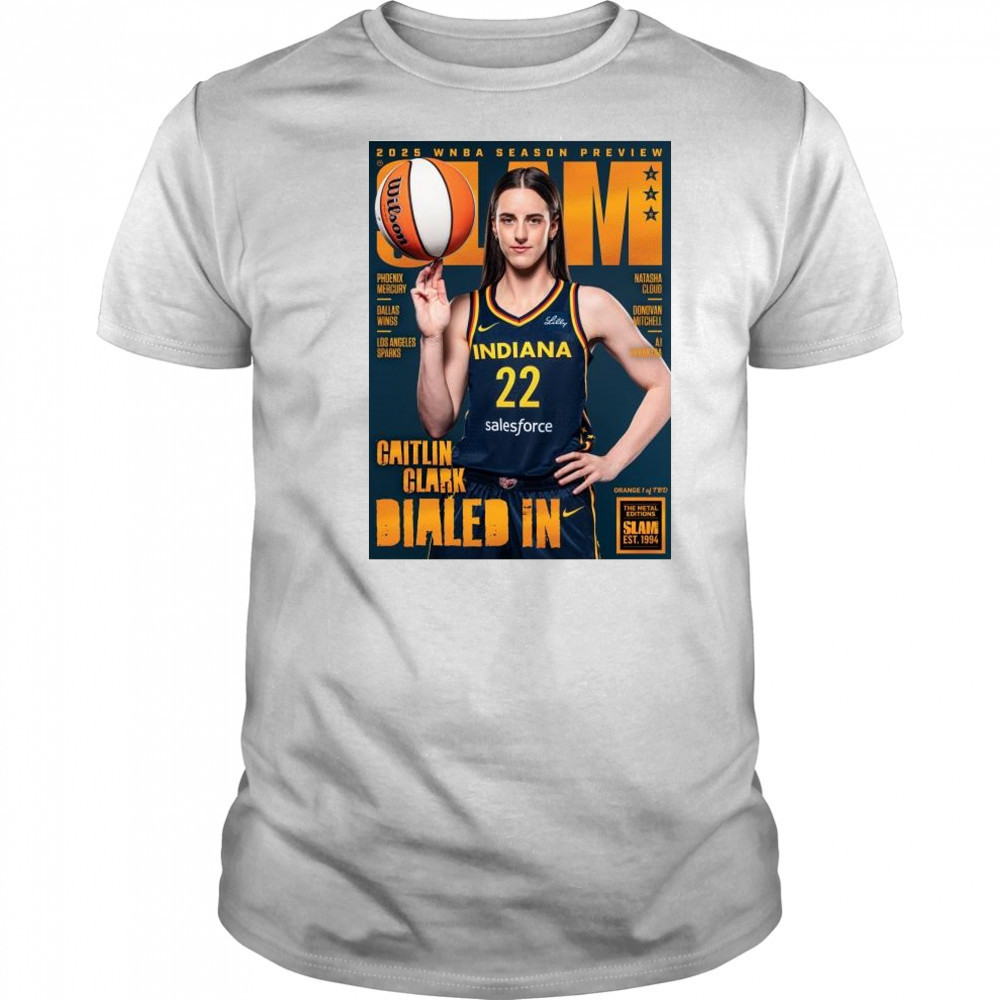 SLAM 256 – Caitlin Clark 2025 WNBA Season Preview Dialed In t-shirt