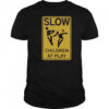 Slow Children At Play T-Shirt