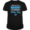 Soon To Be A Mommy Of A Handsome Baby Boy Announcement shirt