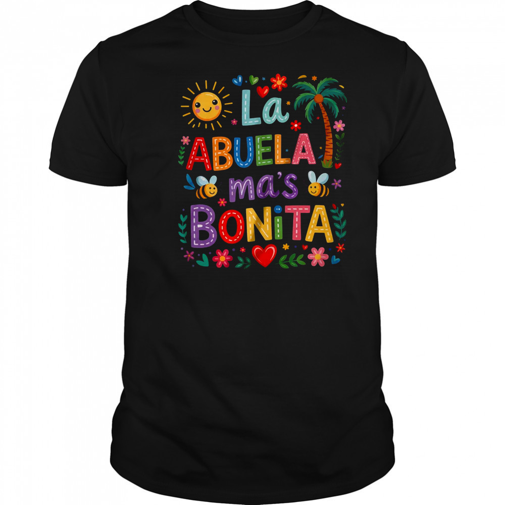 Spanish La Abuela Mas Bonita Mothers Day Grandma Grandmother shirt