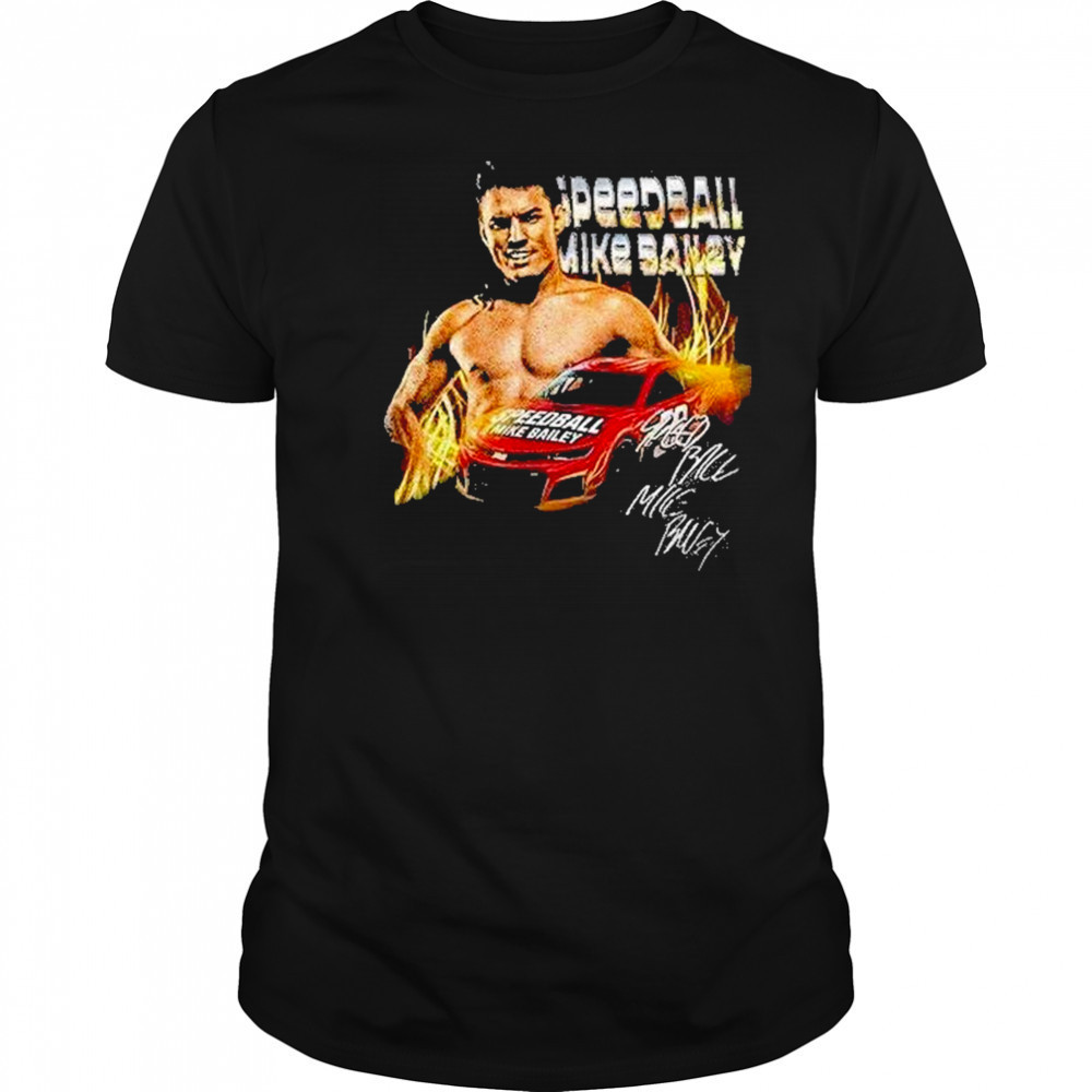 Speedball Bailey Sornartwork Aew Nascar Shirt