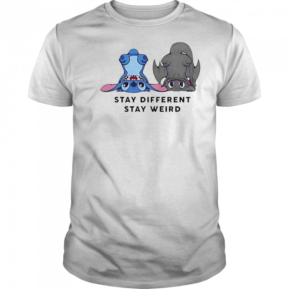 Stitch Toothless Stay Different Stay Weird T-Shirt