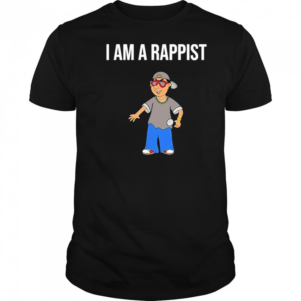 Summerhaysbros I Am a Rappist T-Shirt