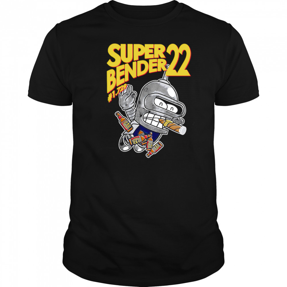 Super Bender 22 #1.729 shirt
