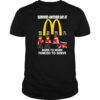 Survived another day at McDonald’s born to work forced to serve shirt