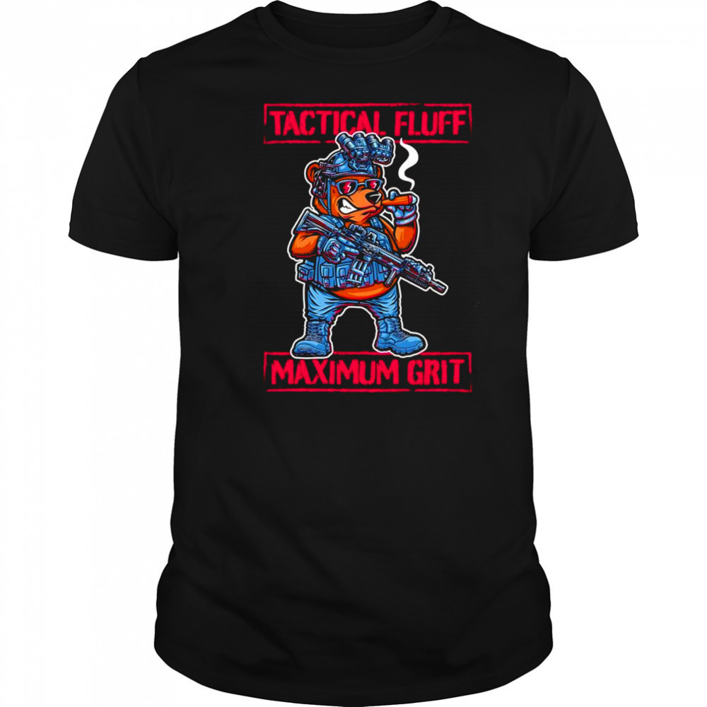 Tactical fluff maximum grit shirt