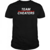 Team Cheaters shirt