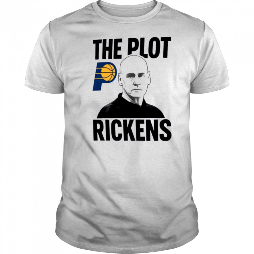 The Plot Rickens Rick Carlisle Indiana Pacers shirt