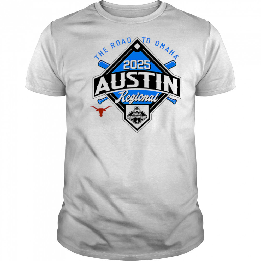 The Road to Omaha 2025 NCAA Baseball Austin Regional shirt