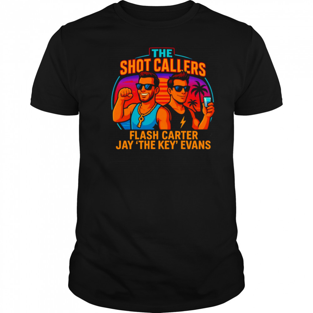 The Shot Callers Summer shirt