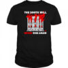 The south will never rise again shirt