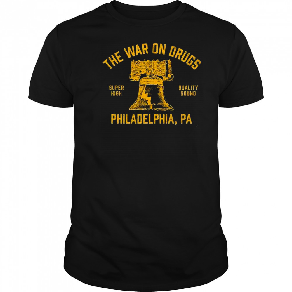 The War On Drugs Super High Quality Sound Philadelphia, PA t-shirt