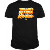 This ain’t my first Rodeo shirt