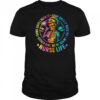 Tie Dye Some Days I Rock It Some Days It Rocks Me Nurse Life shirt