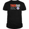 Tiger dad like a dad but with tiger strength shirt