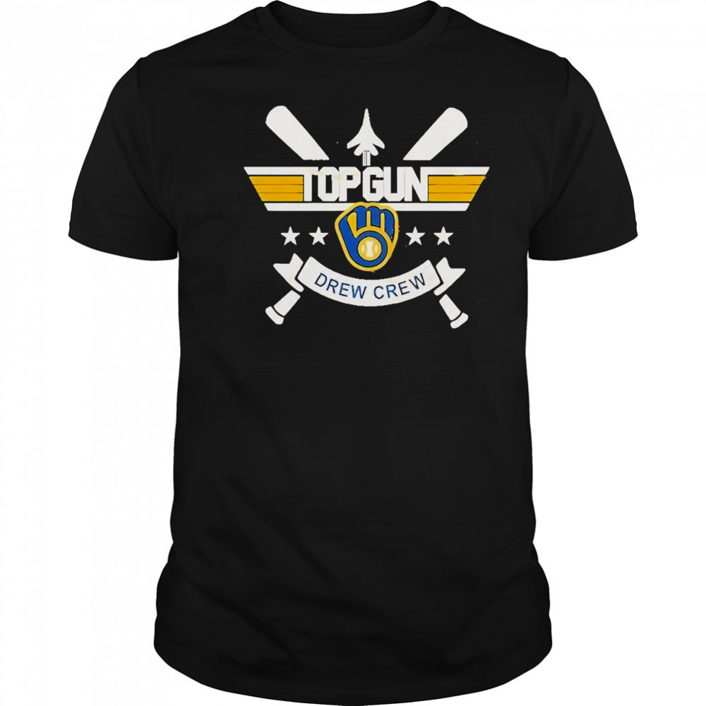 Top Gun Milwaukee Brewers Drew Crew 2025 T-Shirt