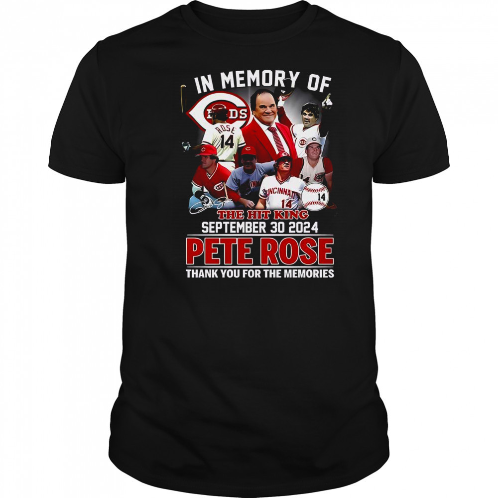Top In Memory Of The Hit King Pete Rose Thank You For The Memories T-Shirt