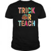 Trick or Teach shirt