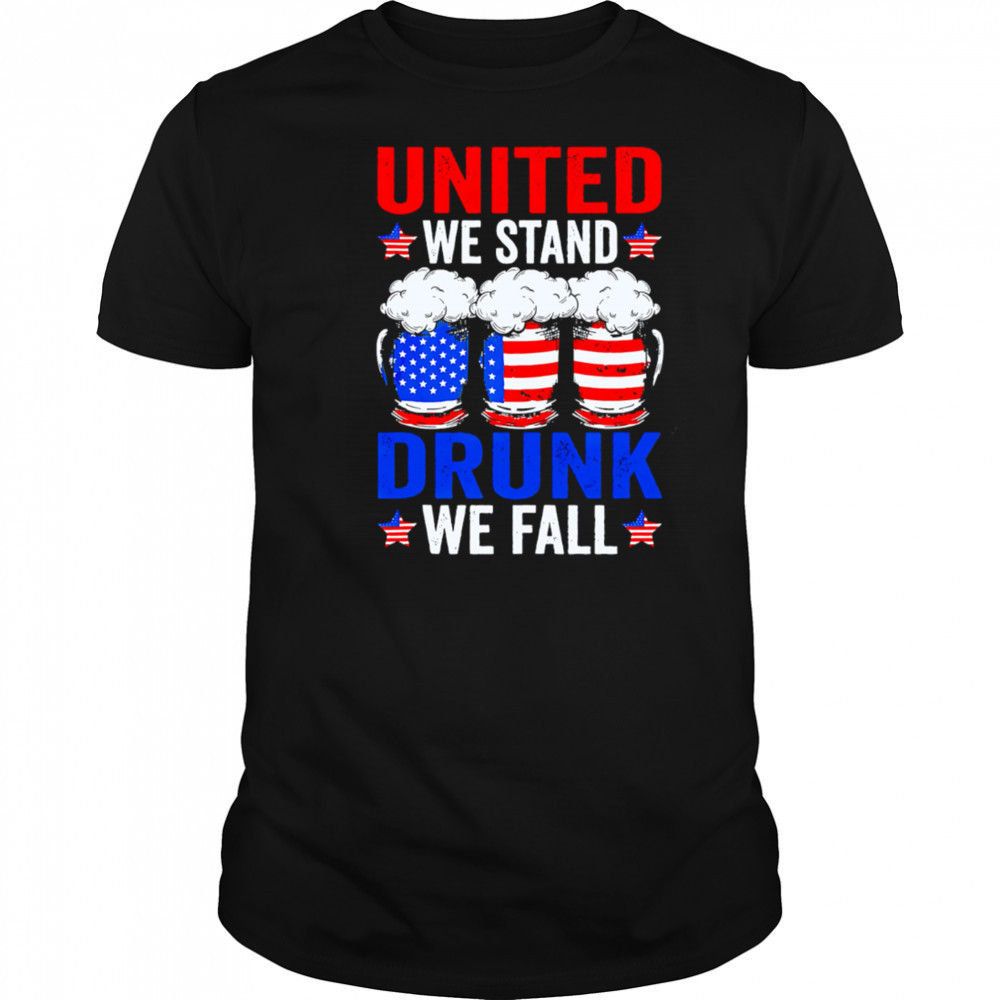 United We Stand Drunk We Fall Usa Sausage Beer shirt