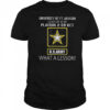 University Of Ft Jackson Class Of 67-68 Platoon 2 D9 BCT Us Army What A Lesson T-Shirt