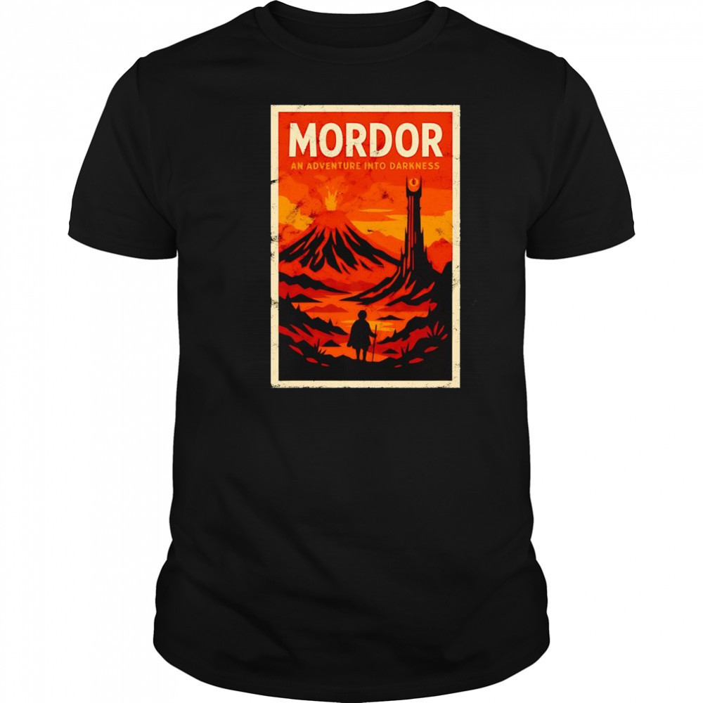 Venture into Mordor an adventure into darkness shirt