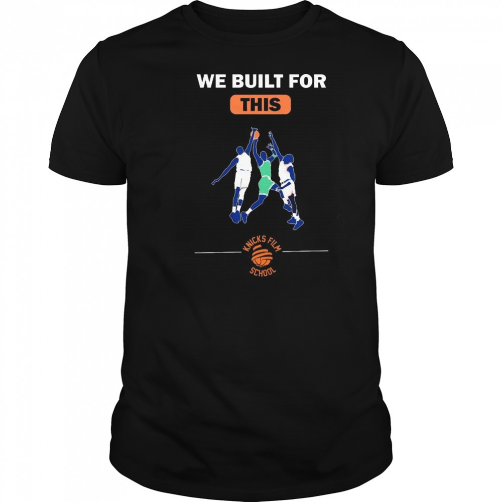 We built for this Knicks film school New York Knicks basketball t-shirt