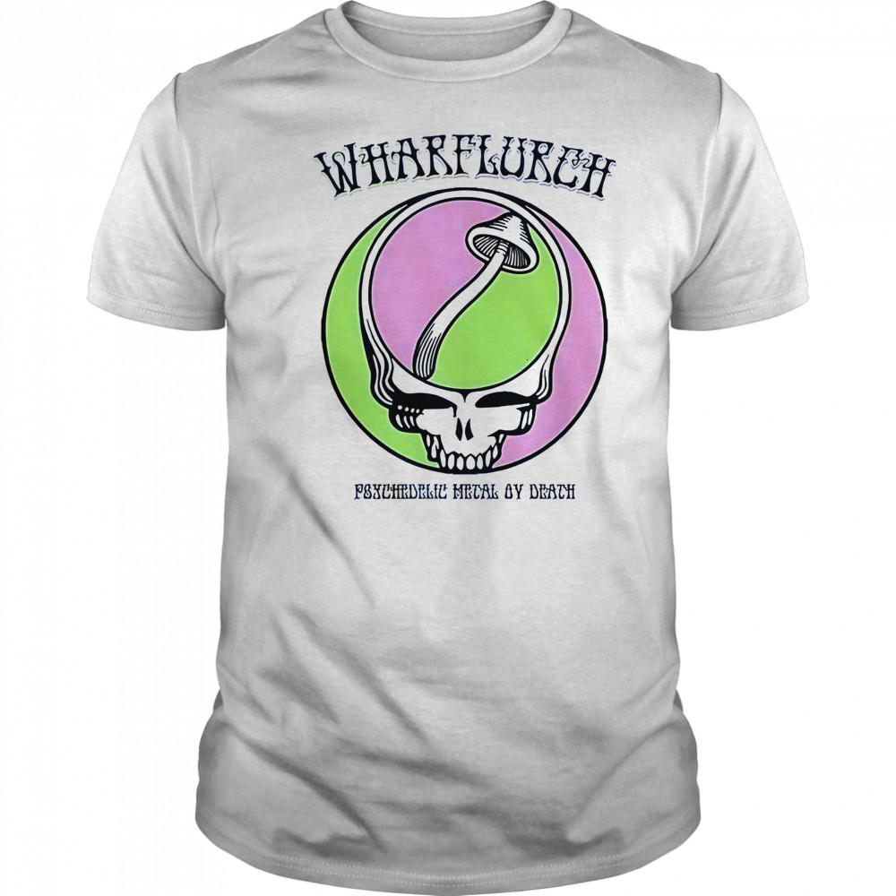 Wharflurch X Grateful Dead Psychedelic Metal By Death T-Shirt