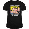 Who Up Thinking About How Life Is So Hard shirt