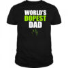World’s dopest dad marijuana shirt