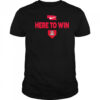 2025 Here To Win Arizona Baseball shirt