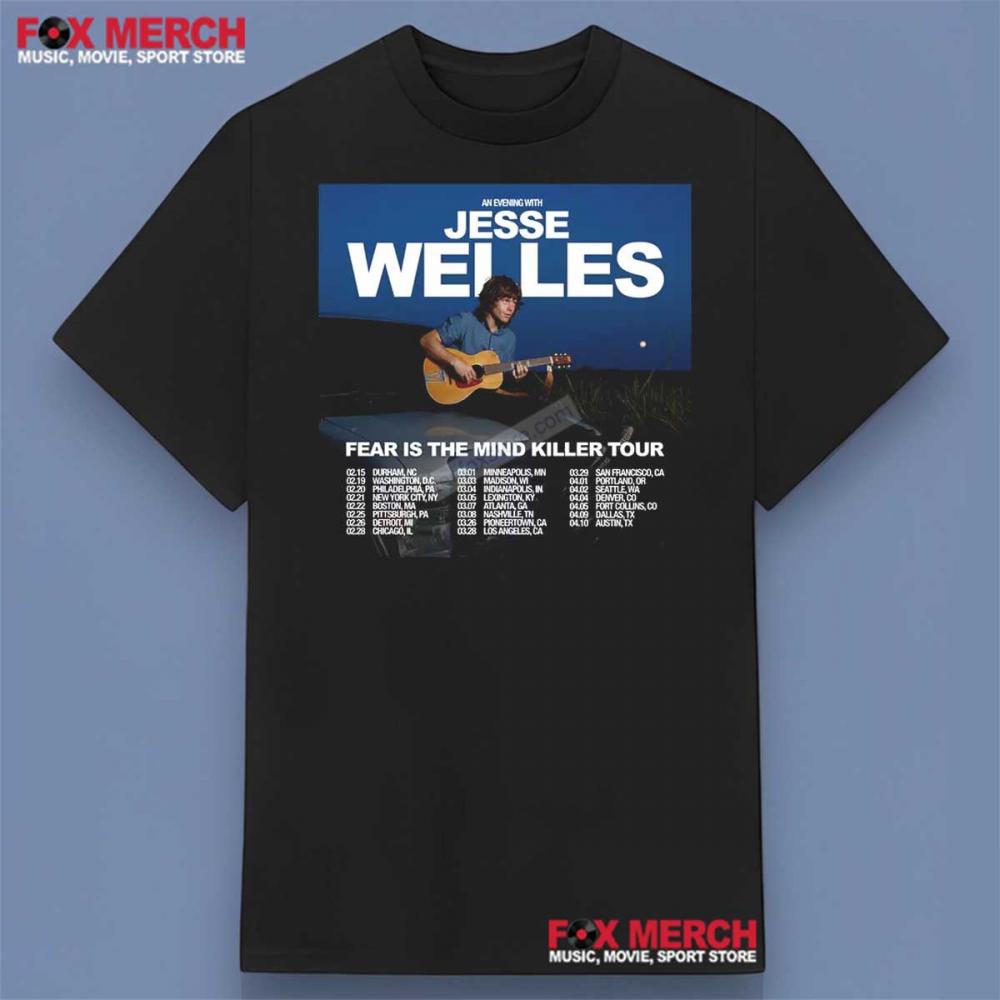 An Evening With Jesse Welles Fear Is The Mind Killer Tour Shirt