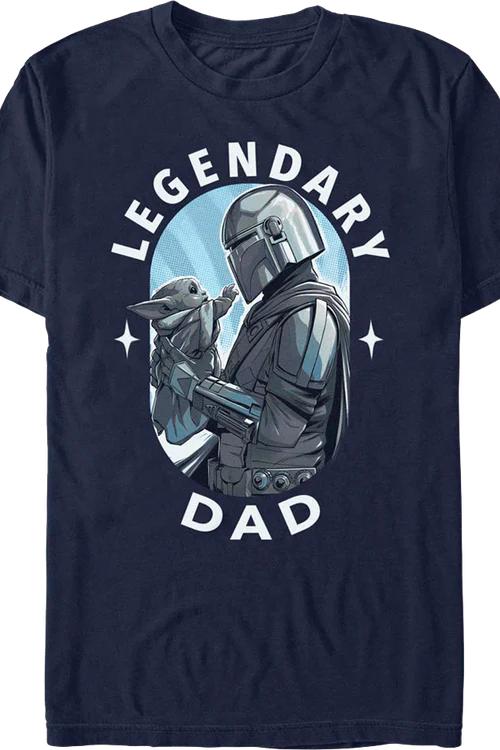 The Mandalorian Legendary Dad Star Wars T-Shirt